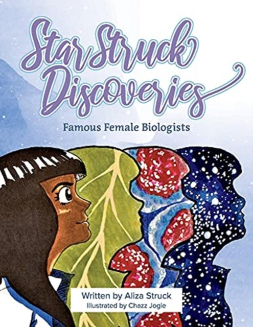 Star Struck Discoveries Famous Female Biologists