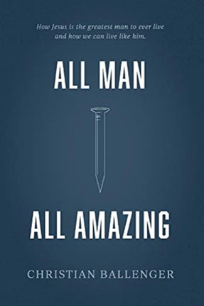 All Man All Amazing