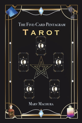 The FiveCard Pentagram Tarot