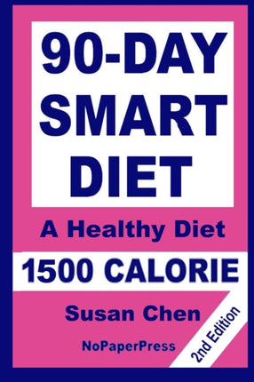 90Day Smart Diet  1500 Calorie