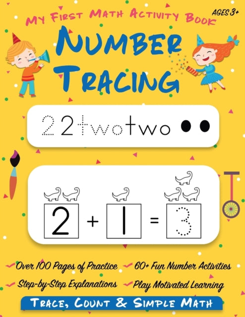 Number Tracing My First Math Activity Book: Learn to Trace, Count, Add and Subtract Numbers 1-20 Preschool and Kindergarten Workbook Learning to Write for Preschoolers (Preschool Workbooks, Homeschool Supplies, Tracing Paper)