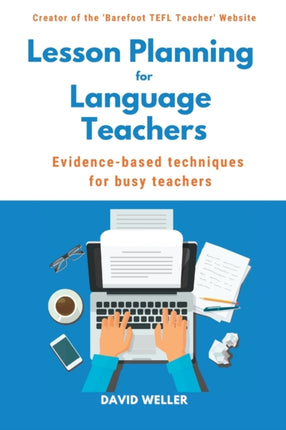 Lesson Planning for Language Teachers EvidenceBased Techniques for Busy Teachers