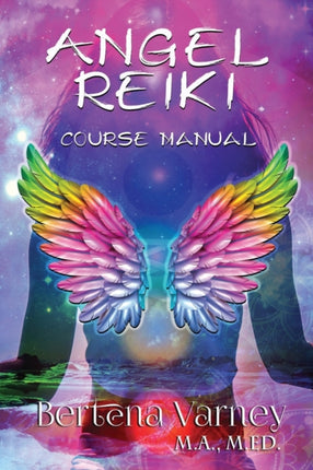 Angel Reiki Course Manual 4 Inner Bliss Spiritual Center