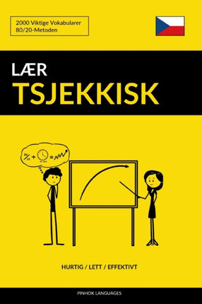 Lær Tsjekkisk  Hurtig  Lett  Effektivt