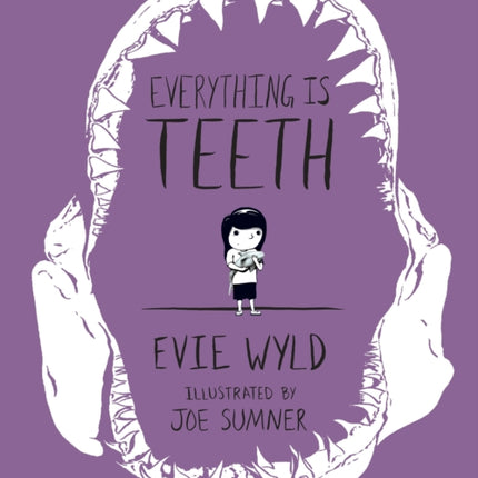 Everything Is Teeth