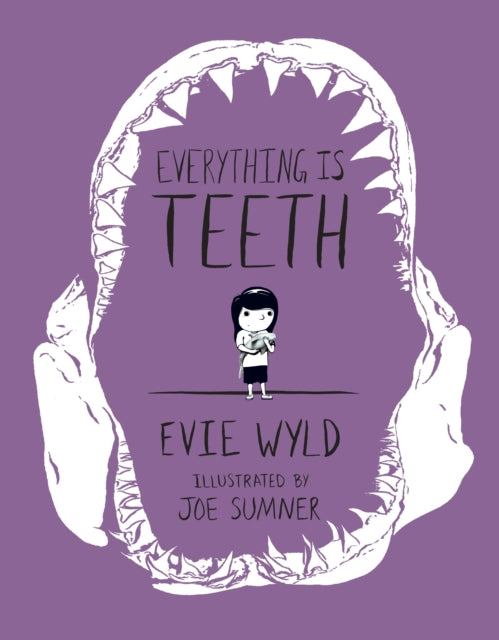 Everything Is Teeth