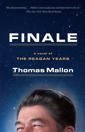 Finale A Novel of the Reagan Years