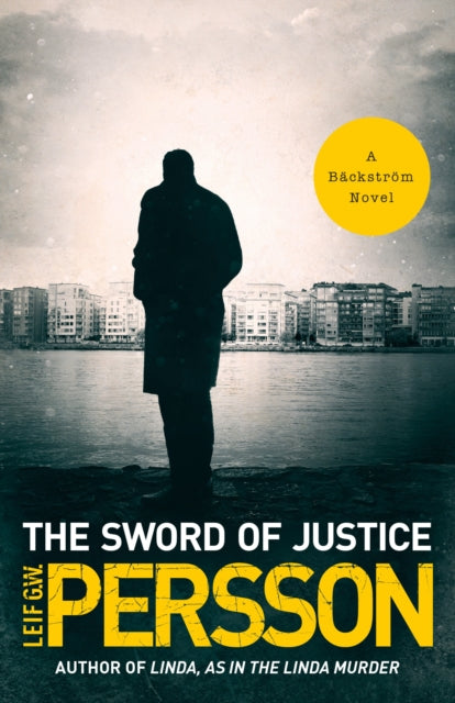 The Sword of Justice: A Bäckström Novel