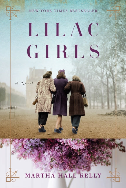 Lilac Girls: A Novel