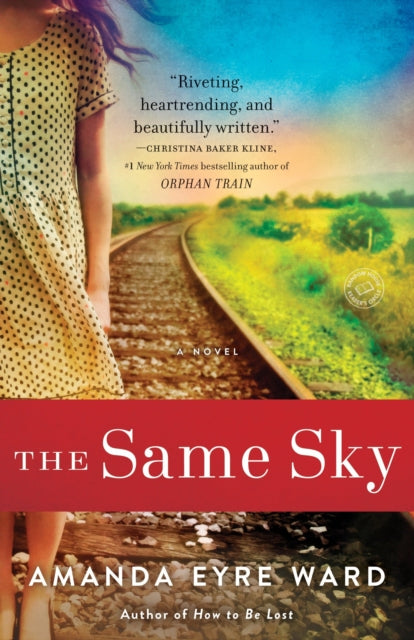 The Same Sky: A Novel