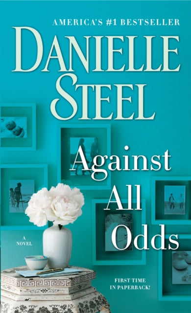 Against All Odds: A Novel