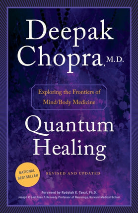 Quantum Healing Revised and Updated Exploring the Frontiers of MindBody Medicine