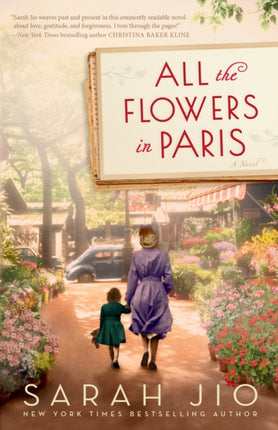 All the Flowers in Paris: A Novel