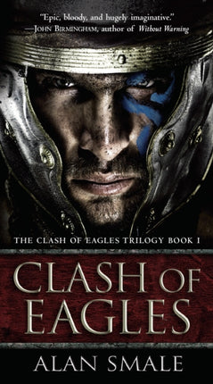 Clash of Eagles The Clash of Eagles Trilogy Book I 1