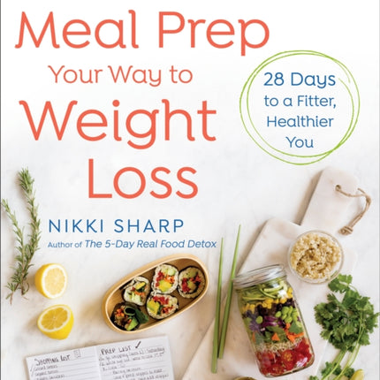 Meal Prep Your Way to Weight Loss