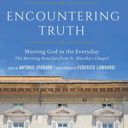 Encountering Truth: Meeting God in the Everyday