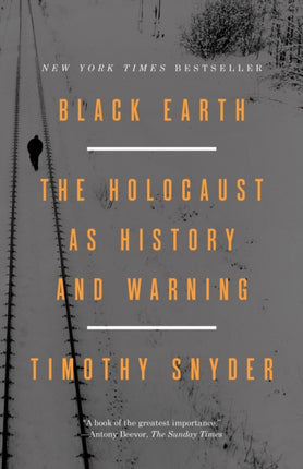 Black Earth: The Holocaust as History and Warning