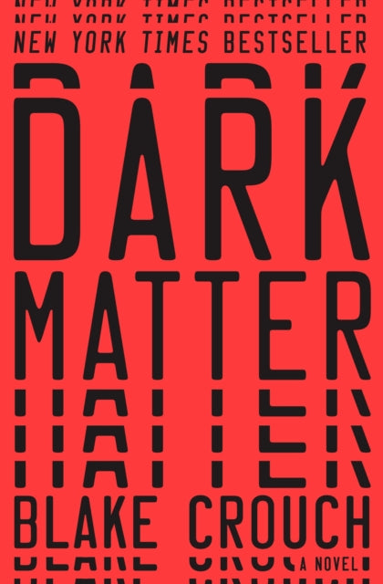 Dark Matter: A Novel