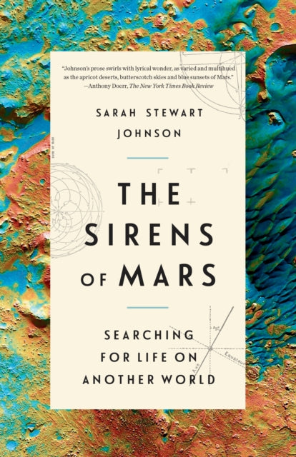 The Sirens of Mars: Searching for Life on Another World