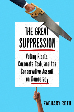 The Great Suppression Voting Rights Corporate