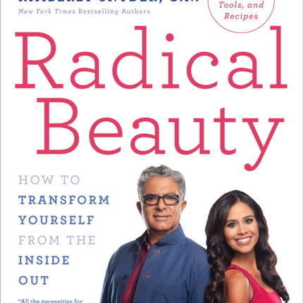 Radical Beauty: How to Transform Yourself from the Inside Out