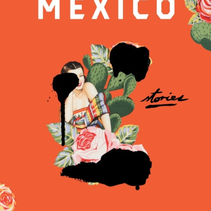 Mexico: Stories