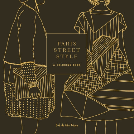 Paris Street Style: A Coloring Book