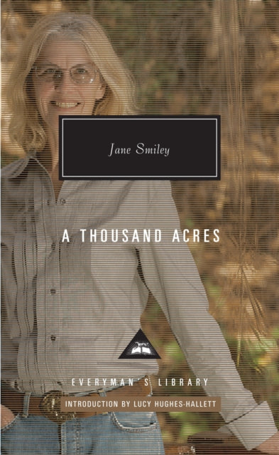 A Thousand Acres: Introduction by Lucy Hughes-Hallett