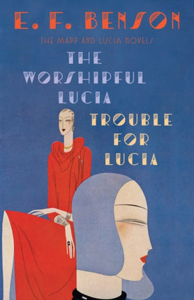 The Worshipful Lucia  Trouble for Lucia
