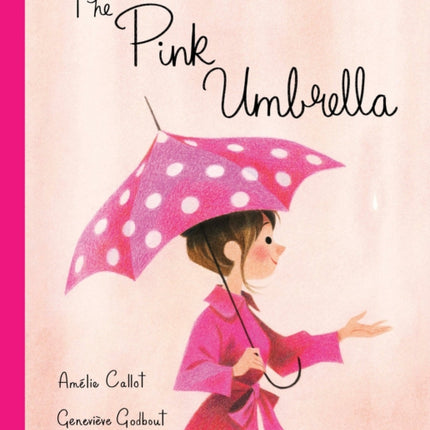 The Pink Umbrella