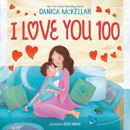 I Love You 100 A Counting Book Full of Love