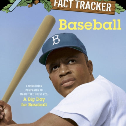 Baseball: A Nonfiction Companion to Magic Tree House #29: A Big Day for Baseball