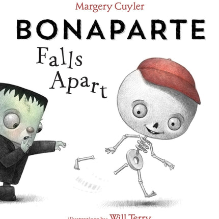 Bonaparte Falls Apart: A Funny Skeleton Book for Kids and Toddlers