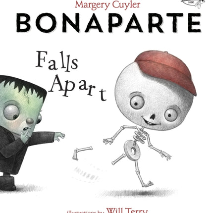 Bonaparte Falls Apart: A Funny Skeleton Book for Kids and Toddlers