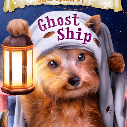 Puppy Pirates Super Special #1: Ghost Ship