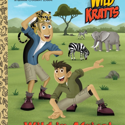 Wild in Africa! (Wild Kratts)