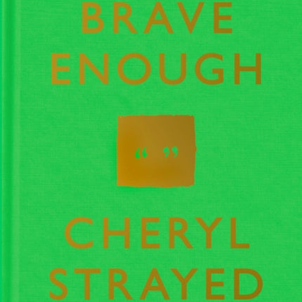 Brave Enough