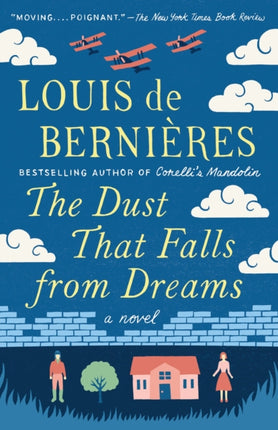 The Dust That Falls from Dreams: A Novel