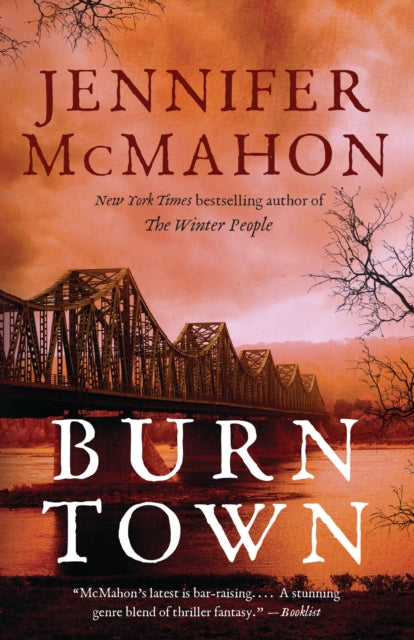 Burntown: A Novel