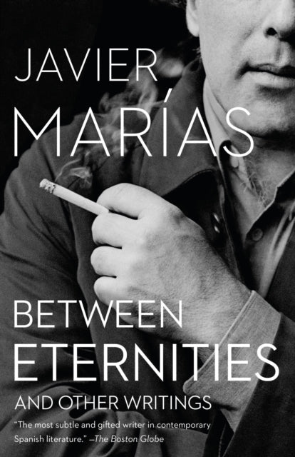 Between Eternities: And Other Writings