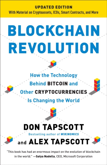 Blockchain Revolution: How the Technology Behind Bitcoin and Other Cryptocurrencies Is Changing  the World