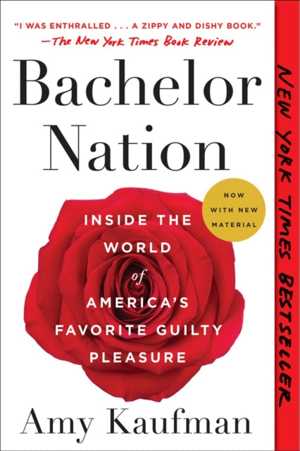 Bachelor Nation: Inside the World of America's Favorite Guilty Pleasure