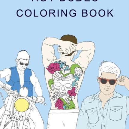 Hot Dudes Colouring Book