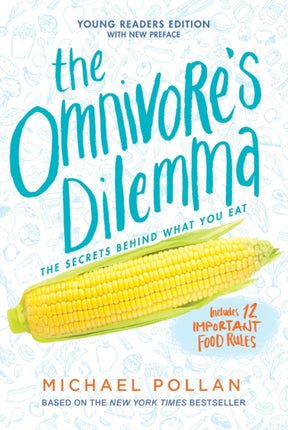 The Omnivore's Dilemma: Young Readers Edition