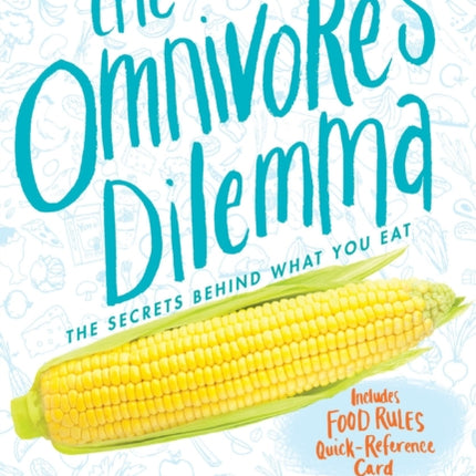 The Omnivore's Dilemma: Young Readers Edition