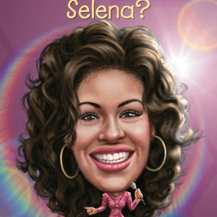 Who Was Selena?