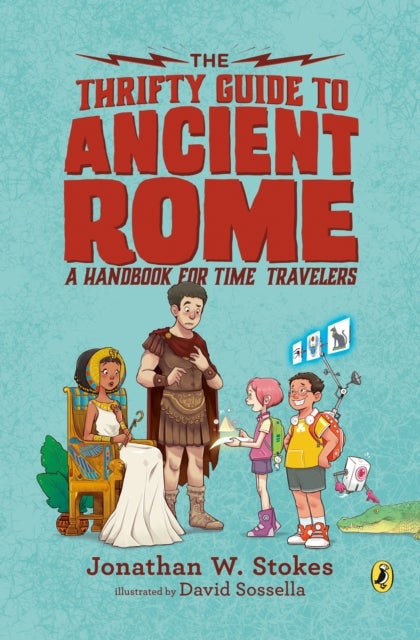 The Thrifty Guide to Ancient Rome: A Handbook for Time Travelers