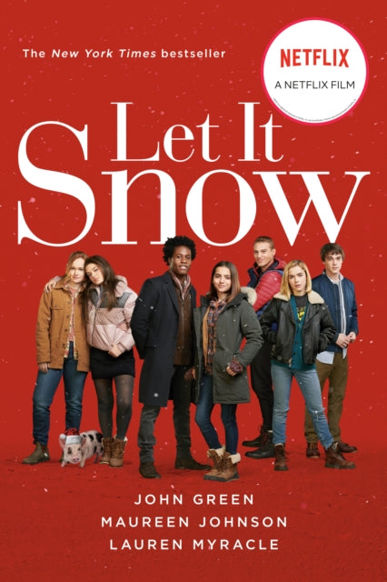 Let It Snow (Movie Tie-In): Three Holiday Romances