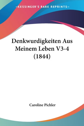 Denkwurdigkeiten Aus Meinem Leben V34 1844