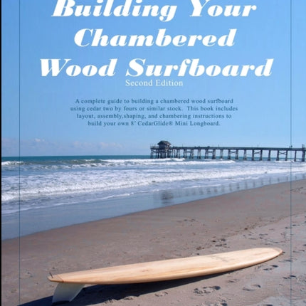 Building Your Chambered Wood Surfboard
